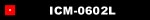 |[^u~LT[ICM-0602L